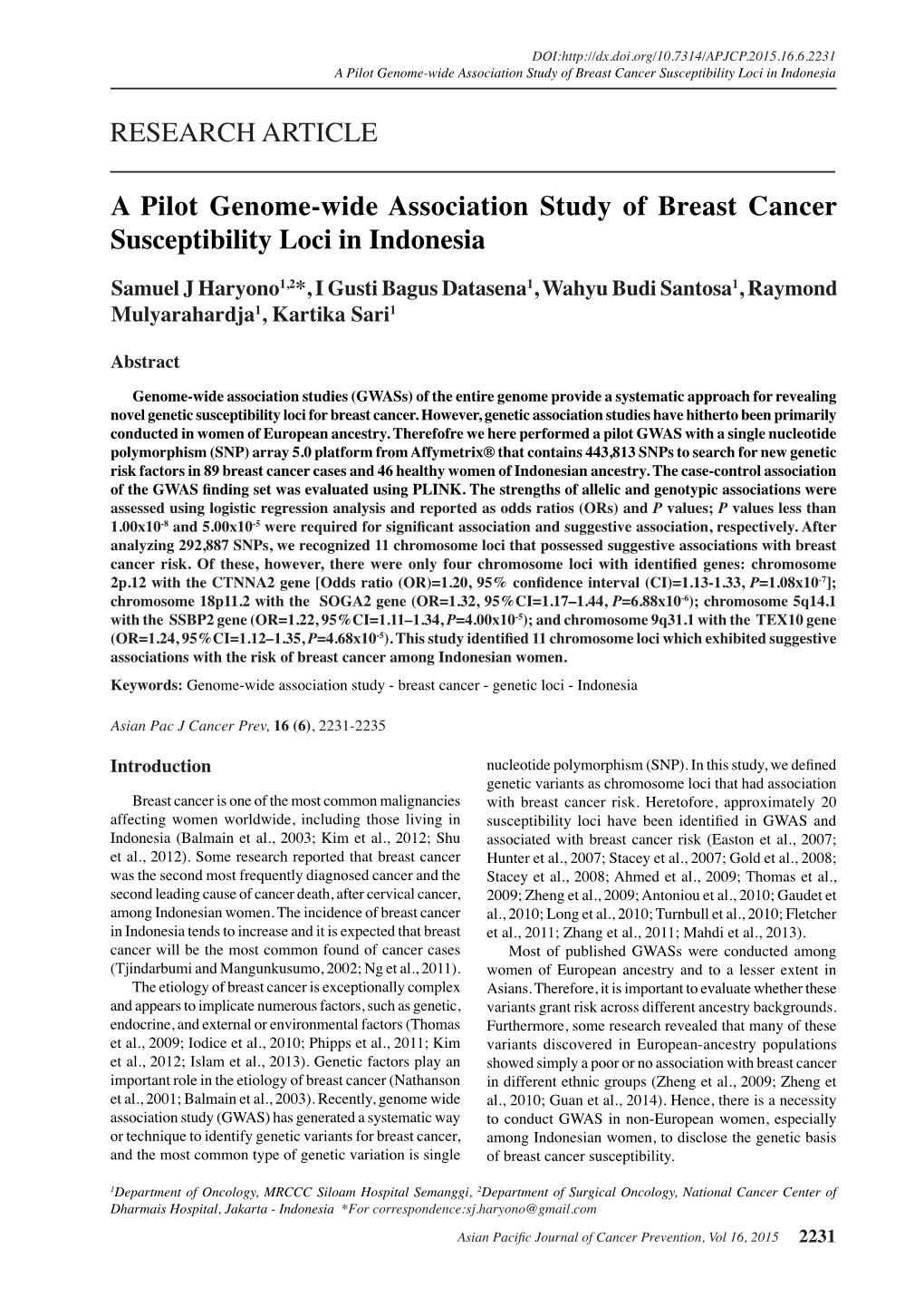 A Pilot Genome-Wide Association Study of Breast Cancer Susceptibility Loci in Indonesia