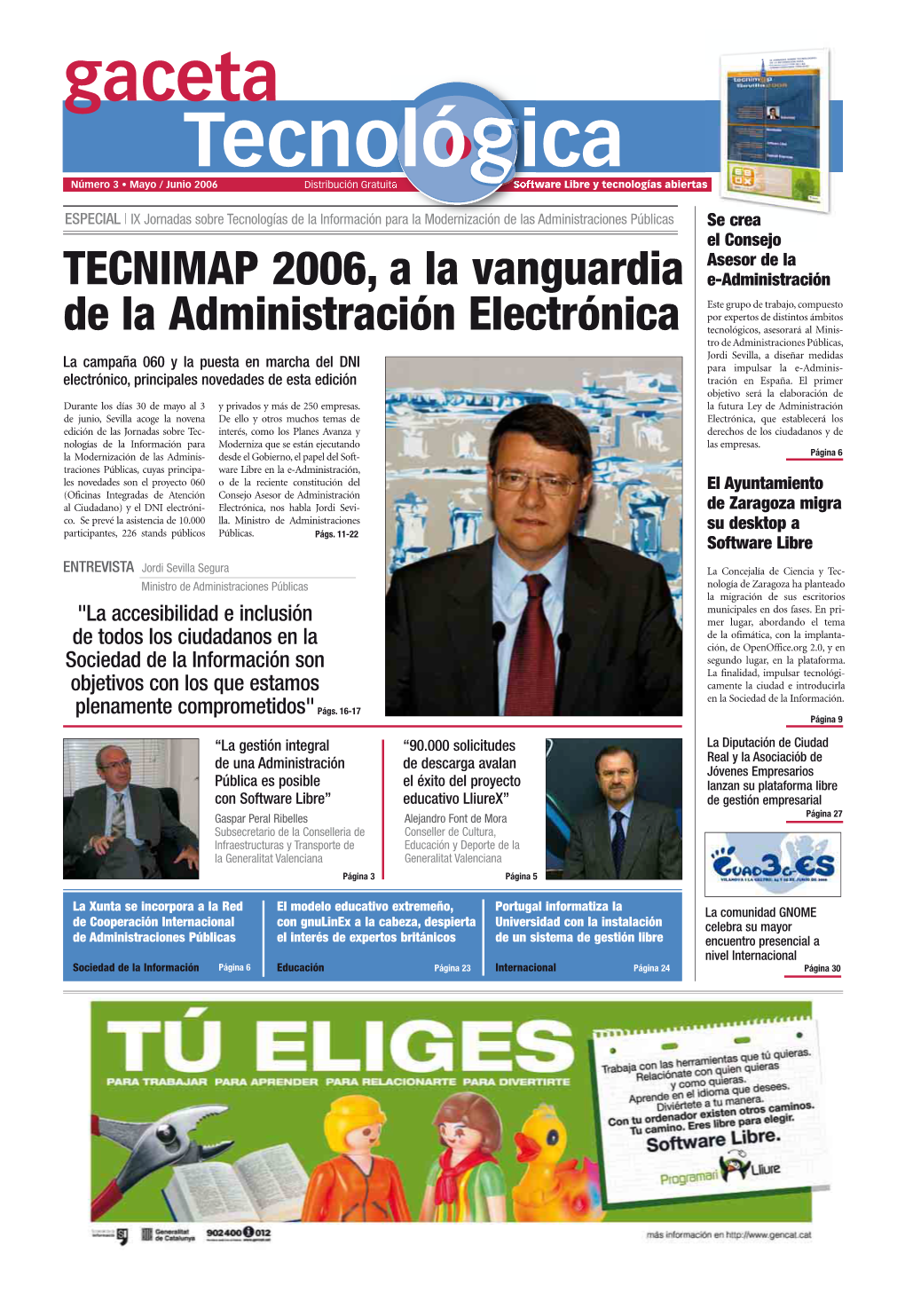 Gaceta Tecnoló Ica Número 3 • Mayo / Junio 2006 Distribución Gratuita Software Libre Y Tecnologías Abiertas