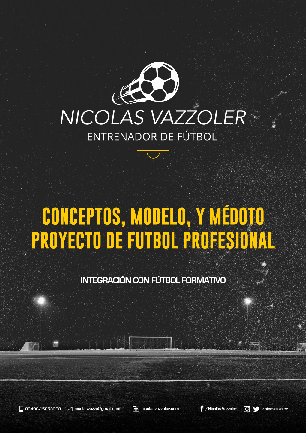 Conceptos, Modelo, Y Médoto Proyecto De Futbol Profesional