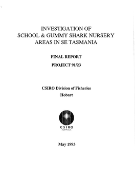 Investigation of School & Gummy Shark Nursery