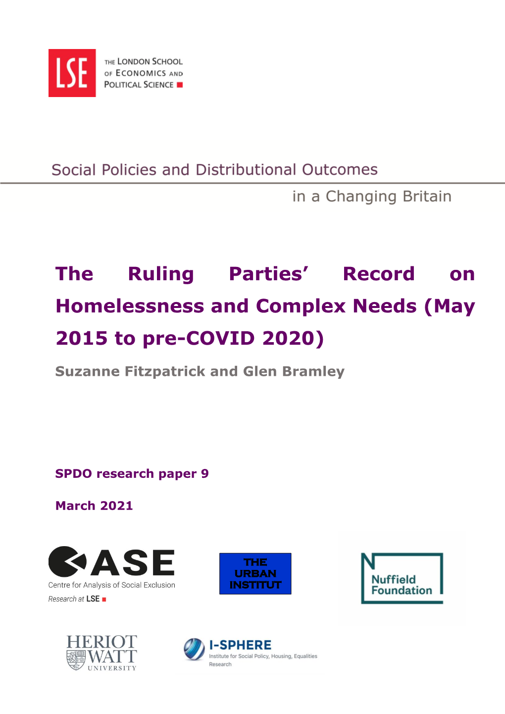 The Ruling Parties' Record on Homelessness and Complex Needs