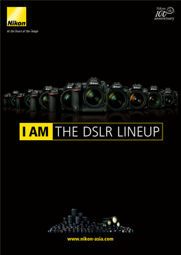 I Am the Dslr Lineup