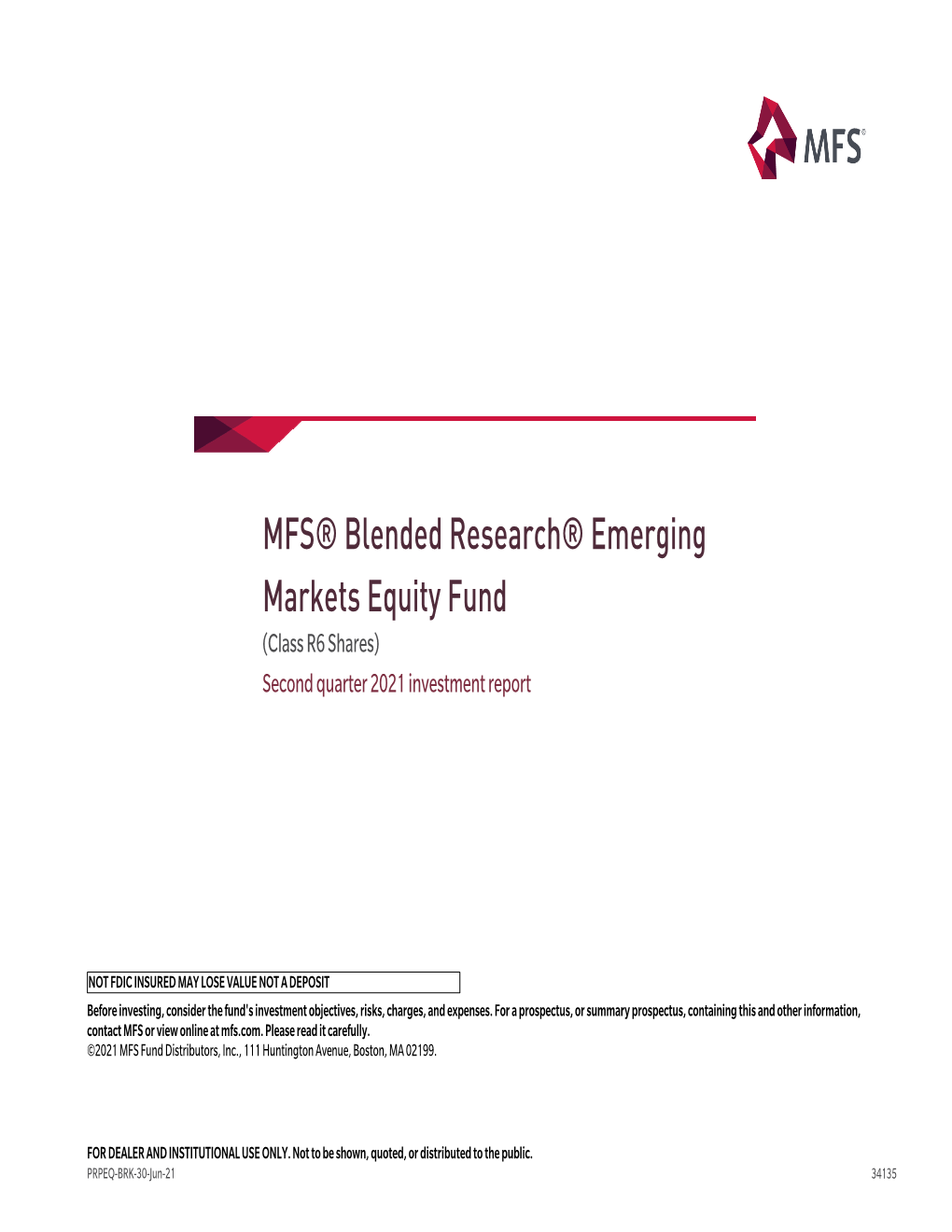 MFS® Blended Research® Emerging Markets Equity Fund (Class R6 Shares) Second Quarter 2021 Investment Report