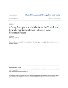 A Story, Metaphor, and a Matrix for the Truly Rural Church That Grows Christ Followers in an Uncertain Future Lon Hider Lhider16@Georgefox.Edu