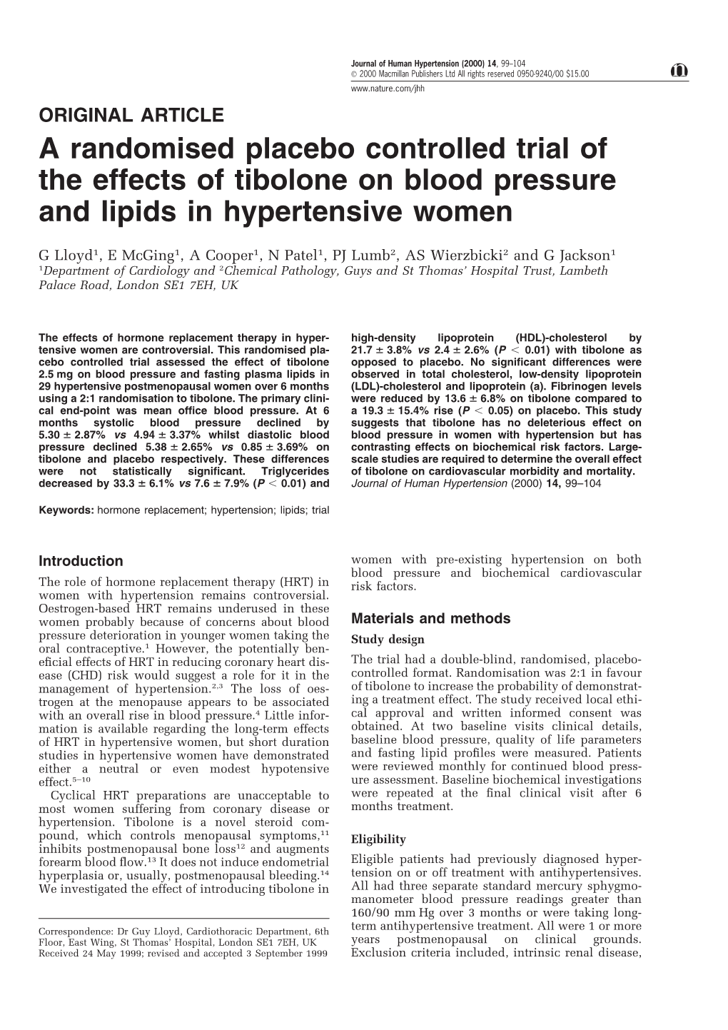 A Randomised Placebo Controlled Trial of the Effects of Tibolone on Blood Pressure and Lipids in Hypertensive Women