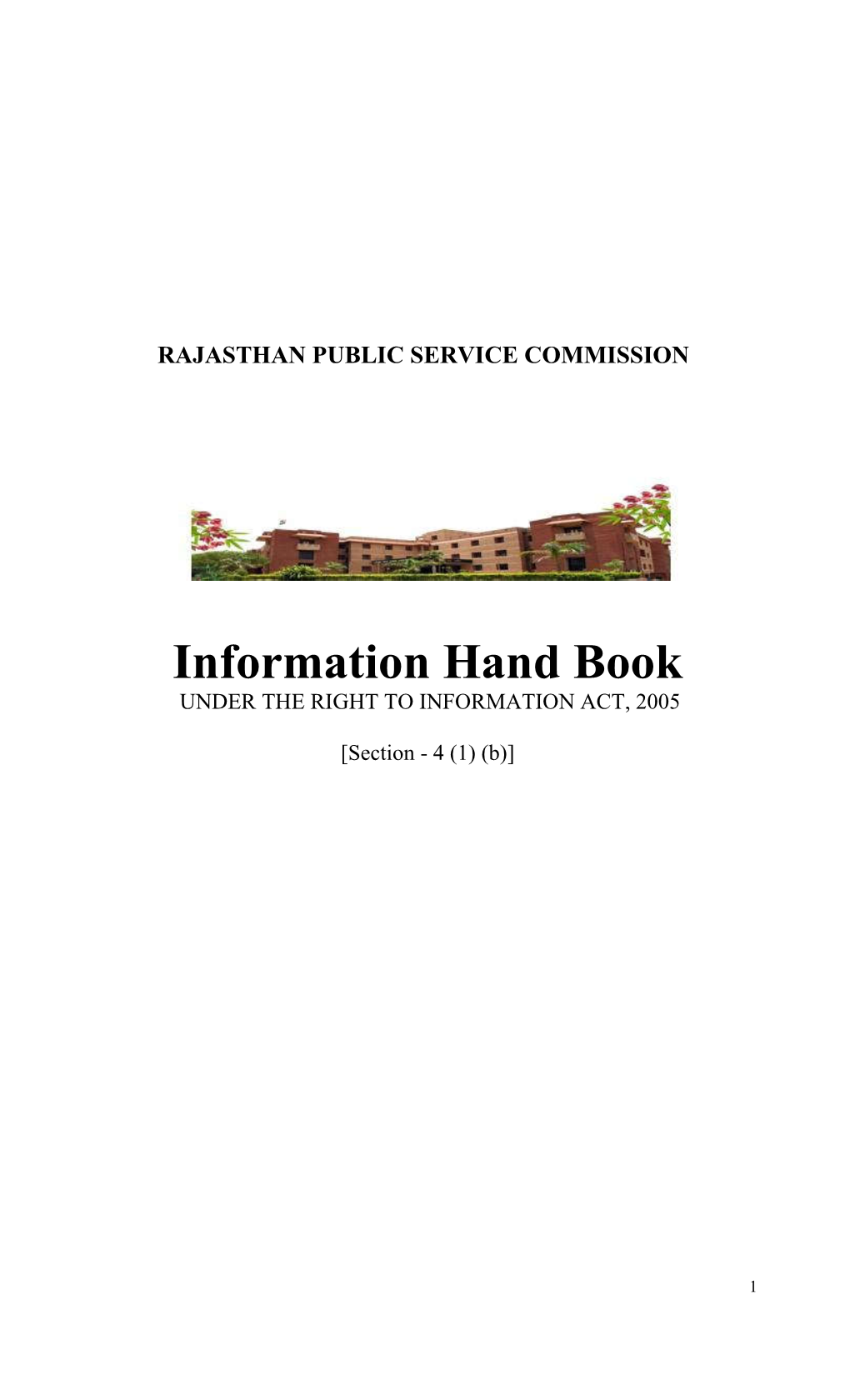 Information Hand Book UNDER the RIGHT to INFORMATION ACT, 2005