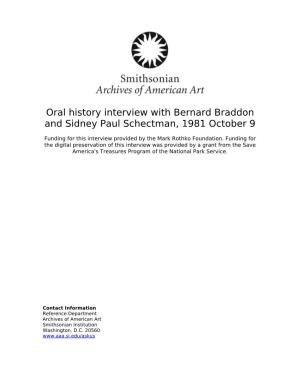 Oral History Interview with Bernard Braddon and Sidney Paul Schectman, 1981 October 9
