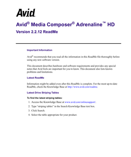 Avid Media Composer Adrenaline HD Version 2.2.12 Readme • Part Number 0130-07000-01 Rev U • July 2007