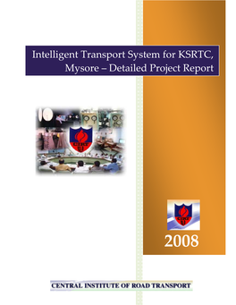 Intelligent Transport System for KSRTC, Mysore – Detailed Project Report