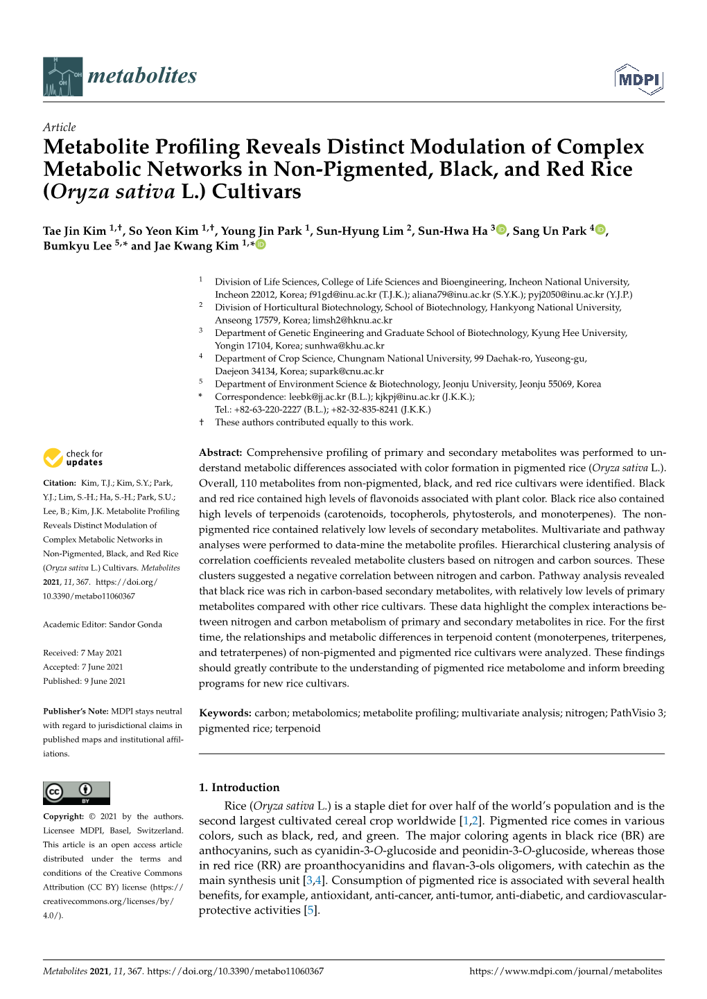 Metabolite Profiling Reveals Distinct Modulation of Complex Metabolic
