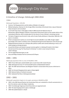 A Timeline of Change: Edinburgh 1984-2016 1984 1985 – 1991 1992 – 2001