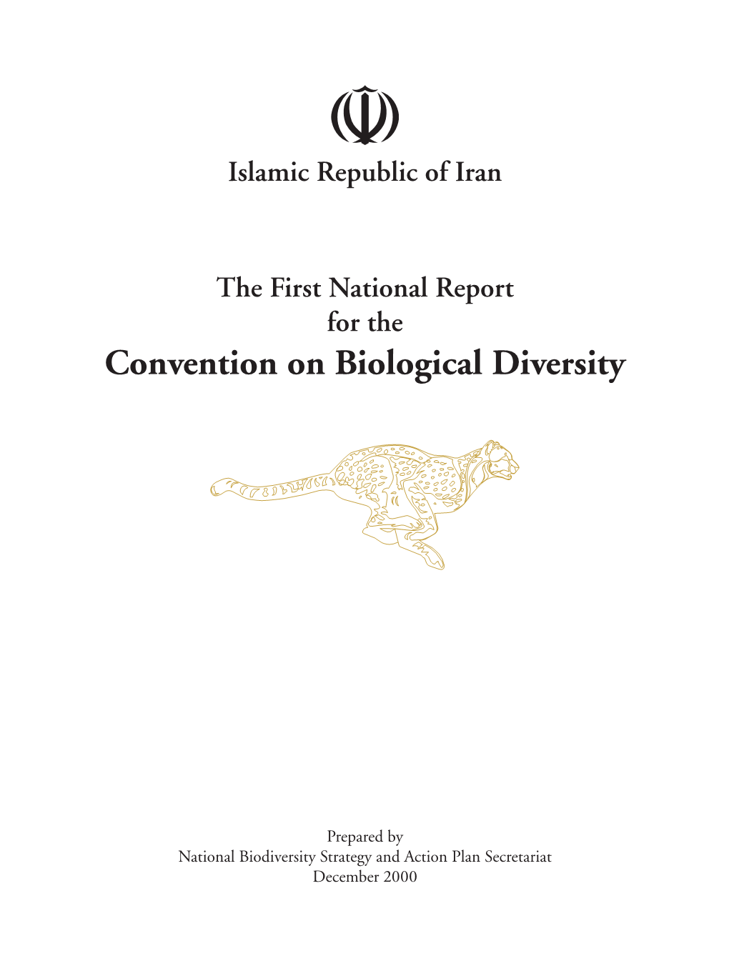 The First National Report for the Convention on Biological Diversity