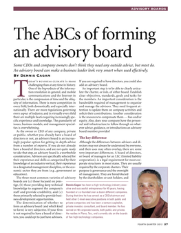 The Abcs of Forming an Advisory Board Some Ceos and Company Owners Don’T Think They Need Any Outside Advice, but Most Do