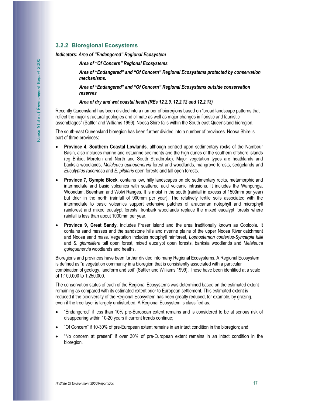 3.2.2 Bioregional Ecosystem S Indicators: Area of “Endangered” Regional Ecosystem 0