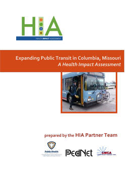 Expanding Public Transit in Columbia, Missouri a Health Impact Assessment