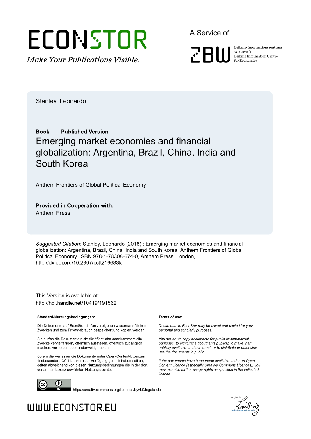 Emerging Market Economies and Financial Globalization: Argentina, Brazil, China, India and South Korea