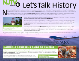 AUGUST 2019 Let’S Talk History JTV’S in Your Neighborhood Is Back, and Is Taking It to the Classroom, Focusing on the Garden State’S Important and Diverse History