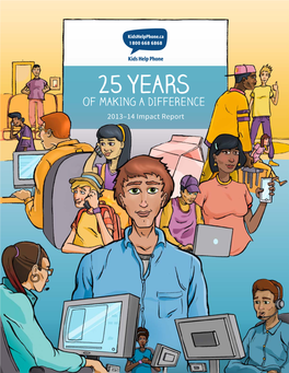25 YEARS of MAKING a DIFFERENCE 2013–14 Impact Report