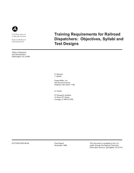 Training Requirements for Railroad Dispatchers: Objectives, Syllabi and Test November 1998 Designs 6