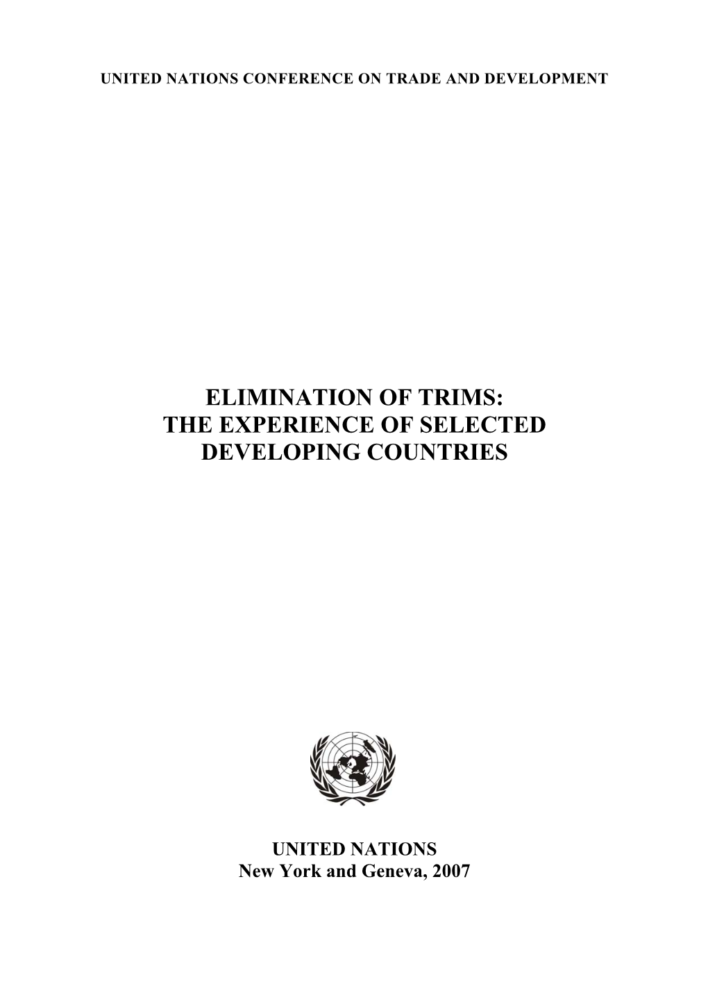 Elimination of Trims: the Experience of Selected Developing Countries