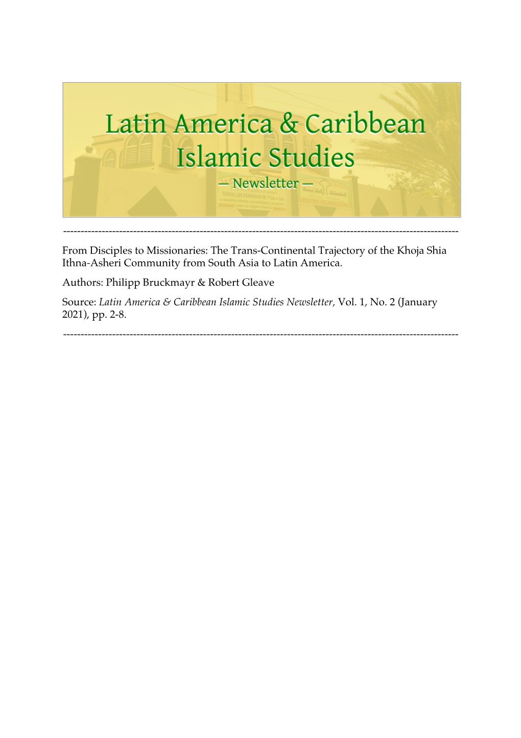 From Disciples to Missionaries: the Trans-Continental Trajectory of the Khoja Shia Ithna-Asheri Community from South Asia to Latin America