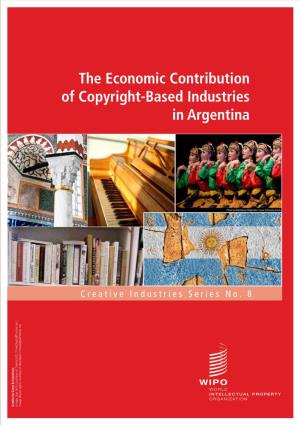The Economic Contribution of Copyright-Based Industries in Argentina