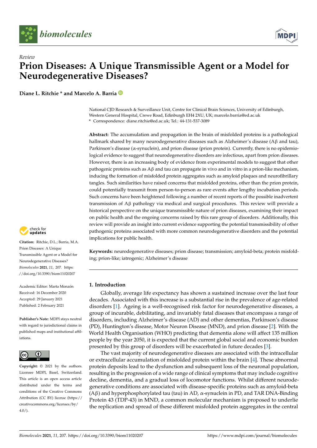 Prion Diseases: a Unique Transmissible Agent Or a Model for Neurodegenerative Diseases?