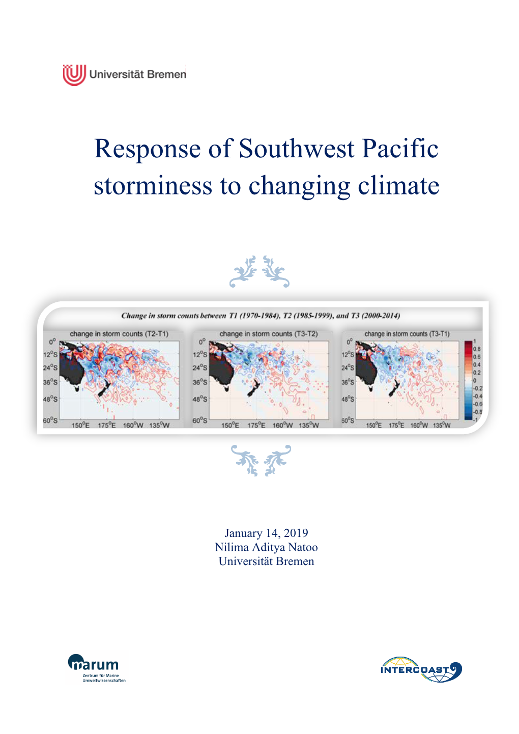 Response of Southwest Pacific Storminess to Changing Climate