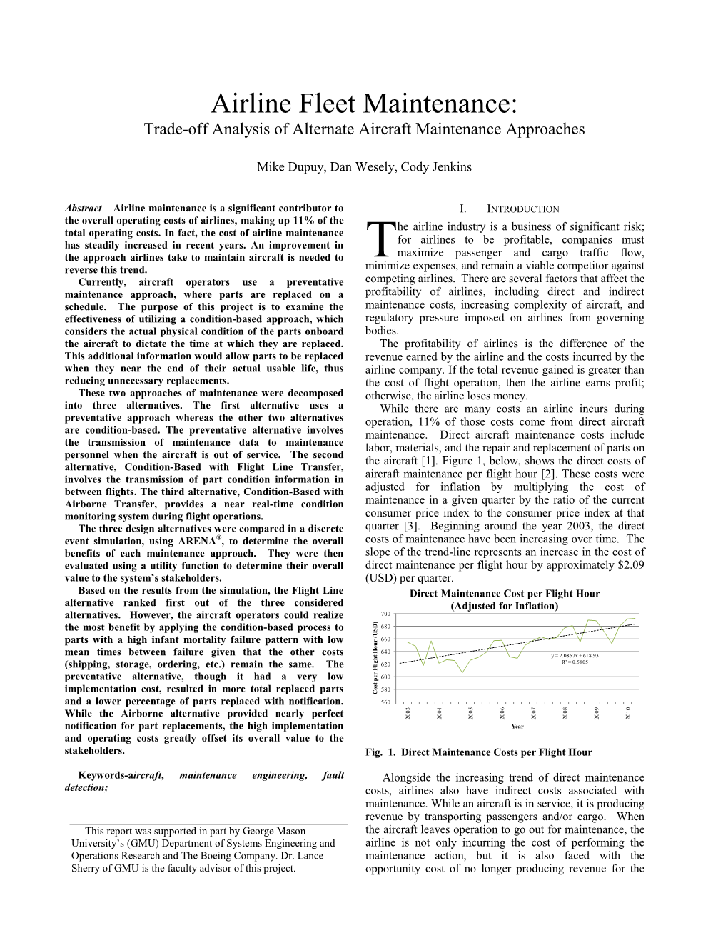 Airline Fleet Maintenance: Trade-Off Analysis of Alternate Aircraft Maintenance Approaches