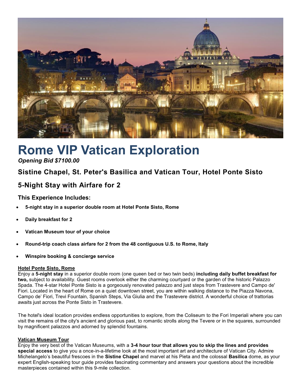 Rome VIP Vatican Exploration Opening Bid $7100.00 Sistine Chapel, St