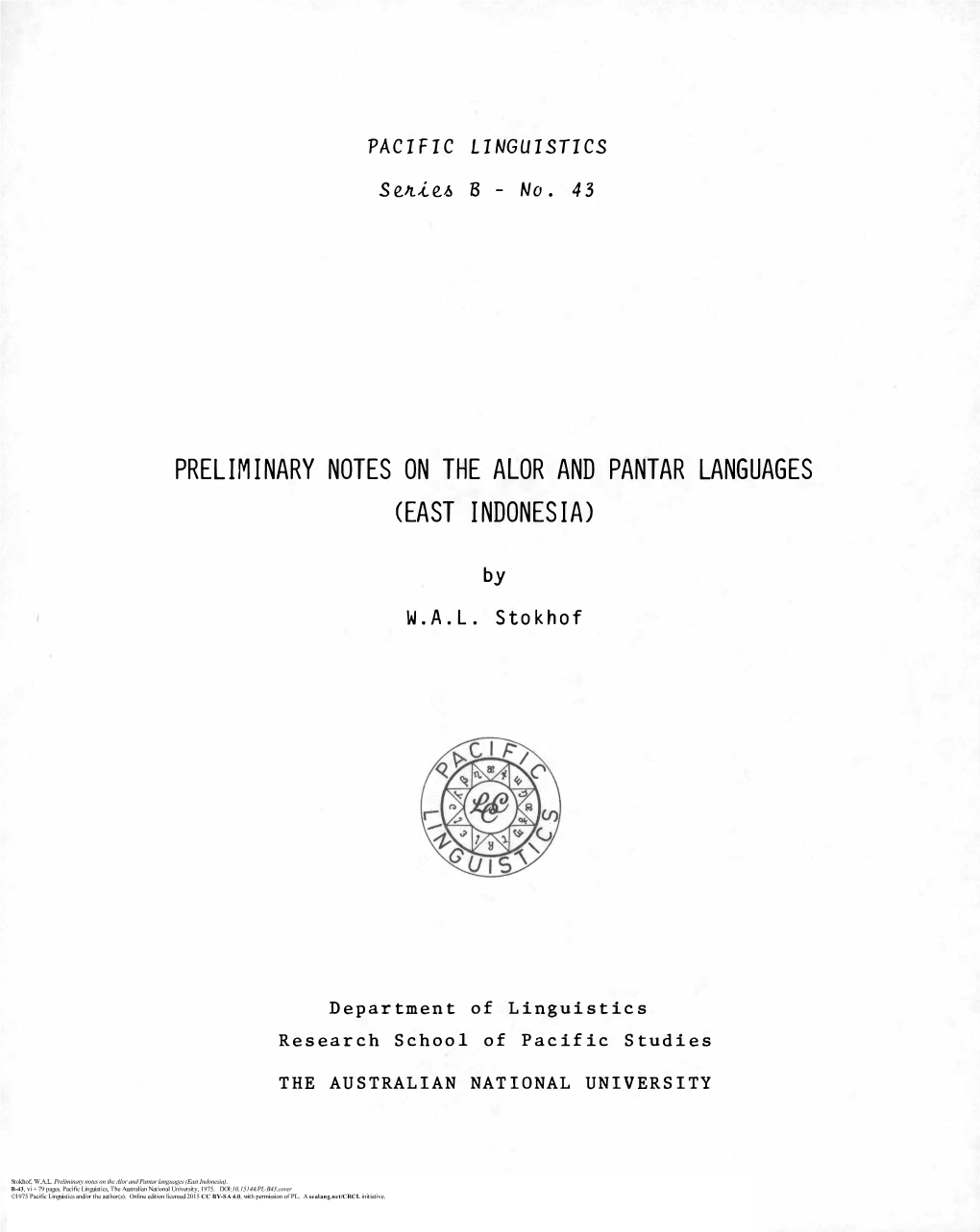 Preliminary Notes on the Alor and Pantar Languages (East Indonesia)