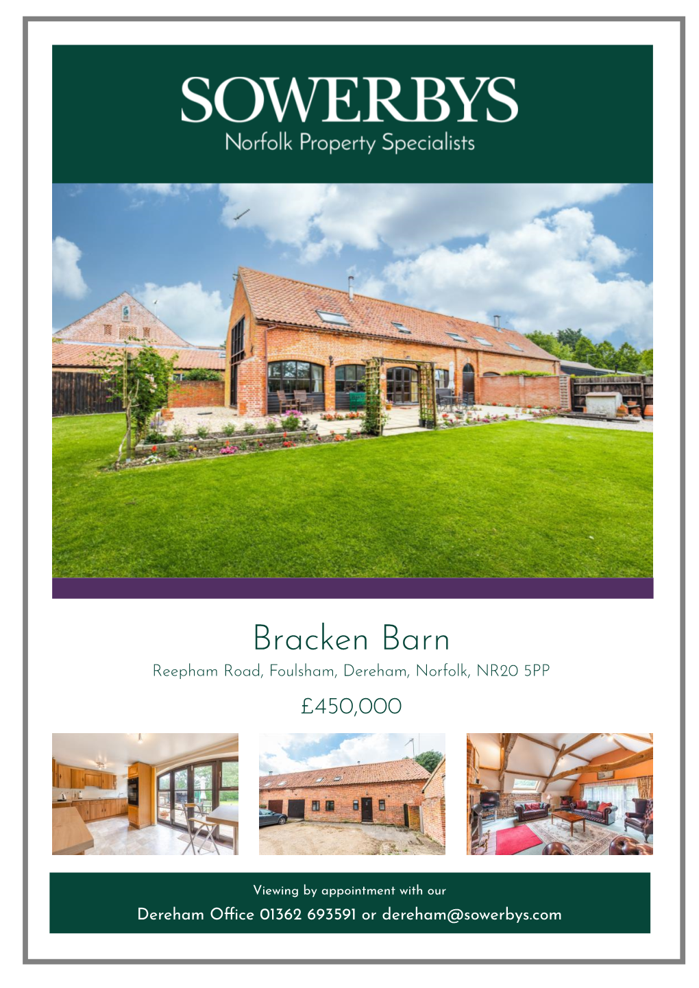 Bracken Barn Reepham Road, Foulsham, Dereham, Norfolk, NR20 5PP