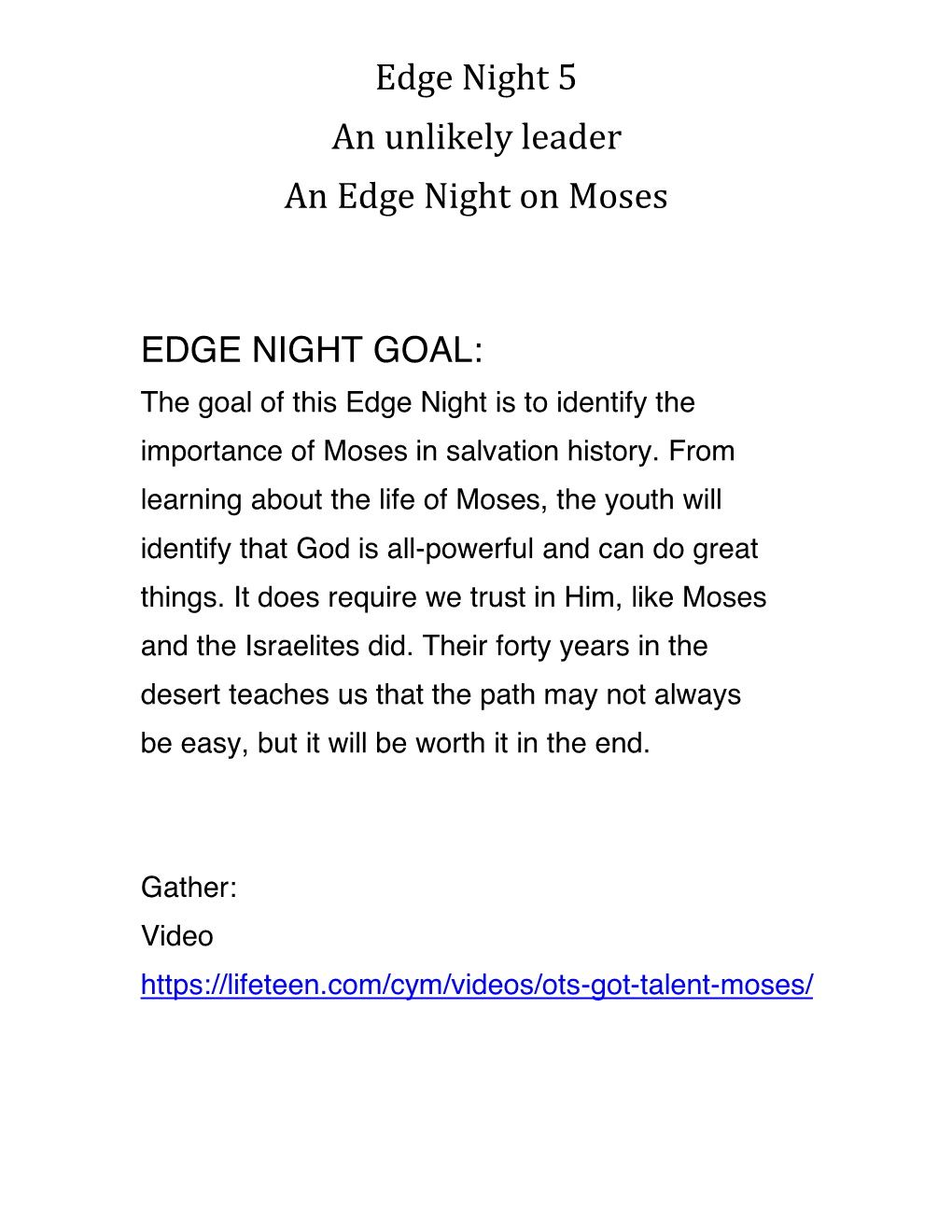 Edge Night 5 an Unlikely Leader an Edge Night on Moses