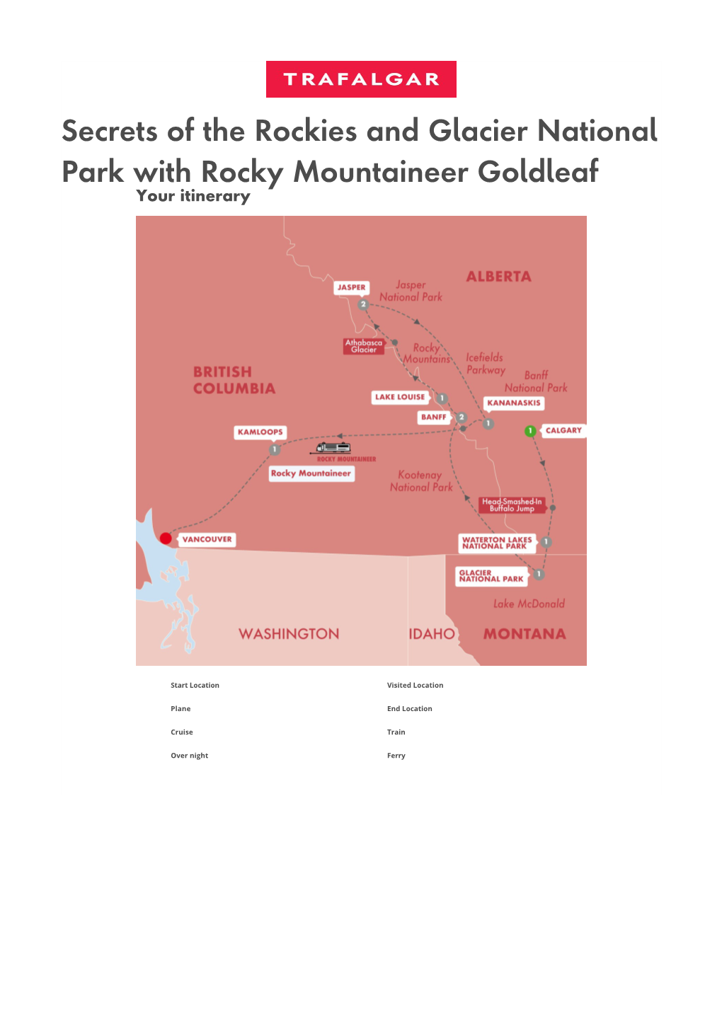 Secrets of the Rockies and Glacier National Park with Rocky Mountaineer Goldleaf Your Itinerary