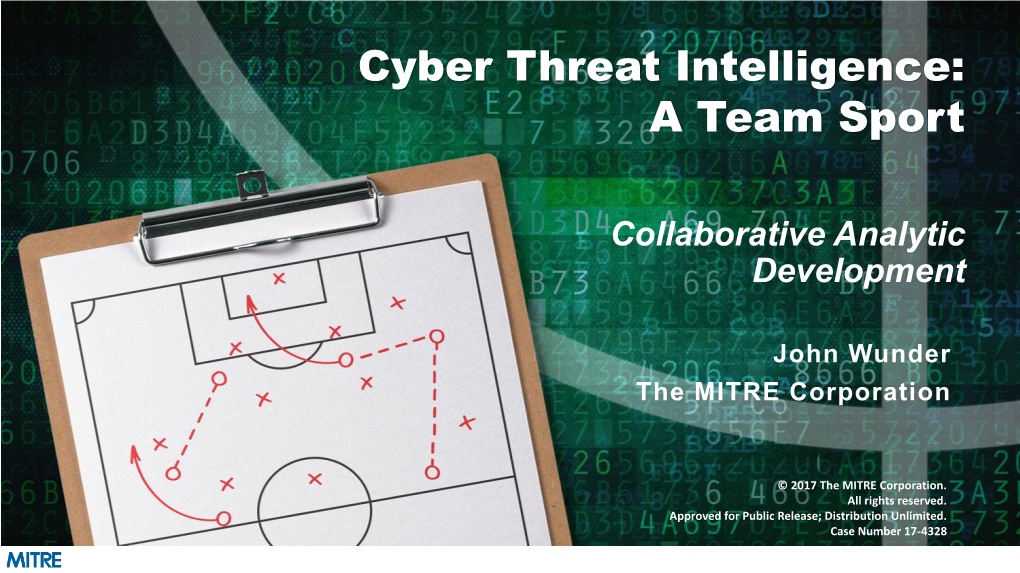 Cyber Threat Intelligence: a Team Sport
