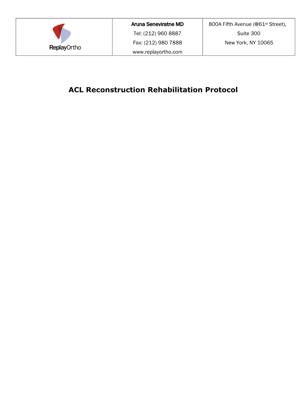 Rehabilitation Following ACL Surgery