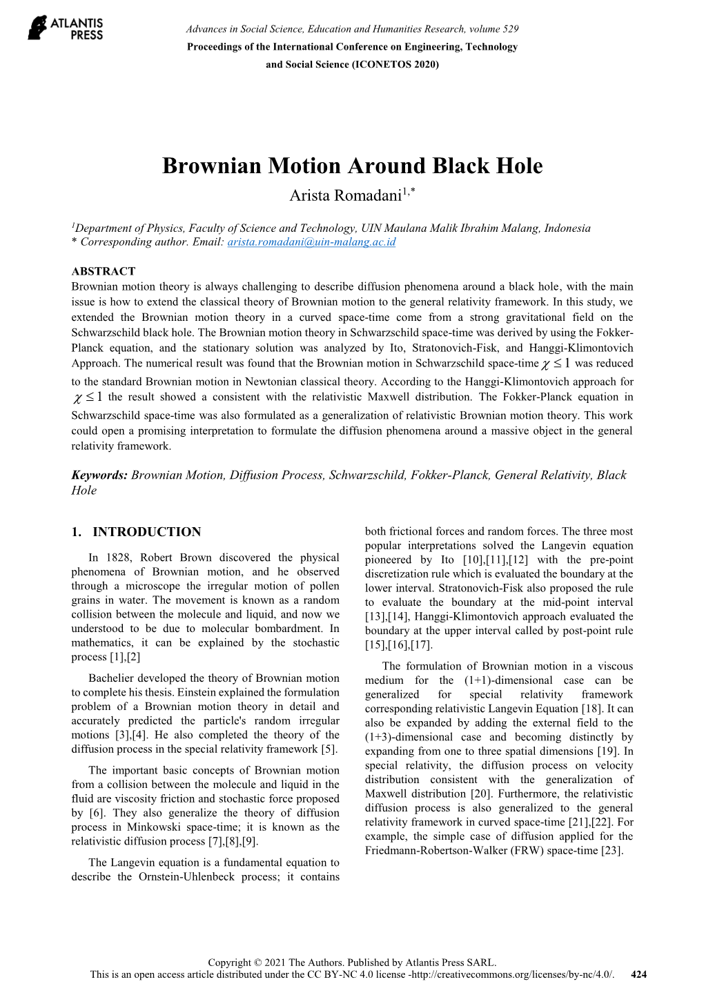 Brownian Motion Around Black Hole Arista Romadani1,*