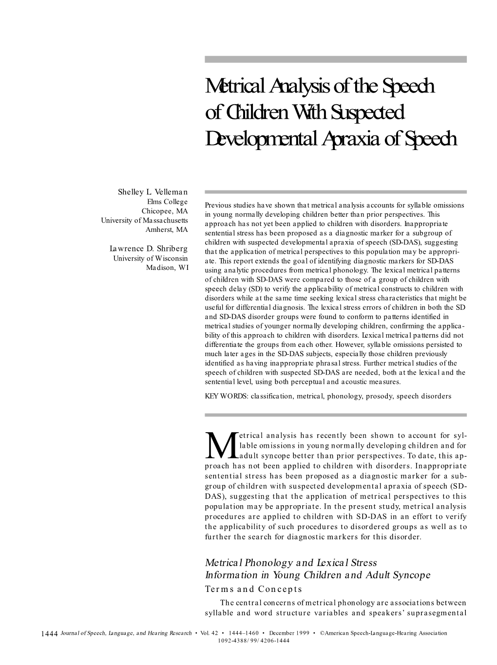 Metrical Analysis of the Speech of Children with Suspected Developmental Apraxia of Speech