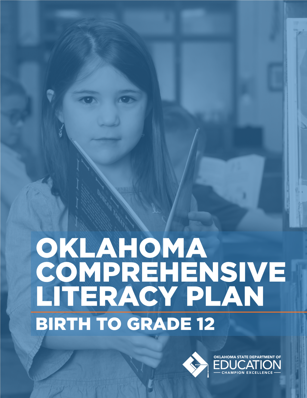 Oklahoma Comprehensive Literacy Plan Birth to Grade 12 Page 2 | Oklahoma State Department of Education Table of Contents