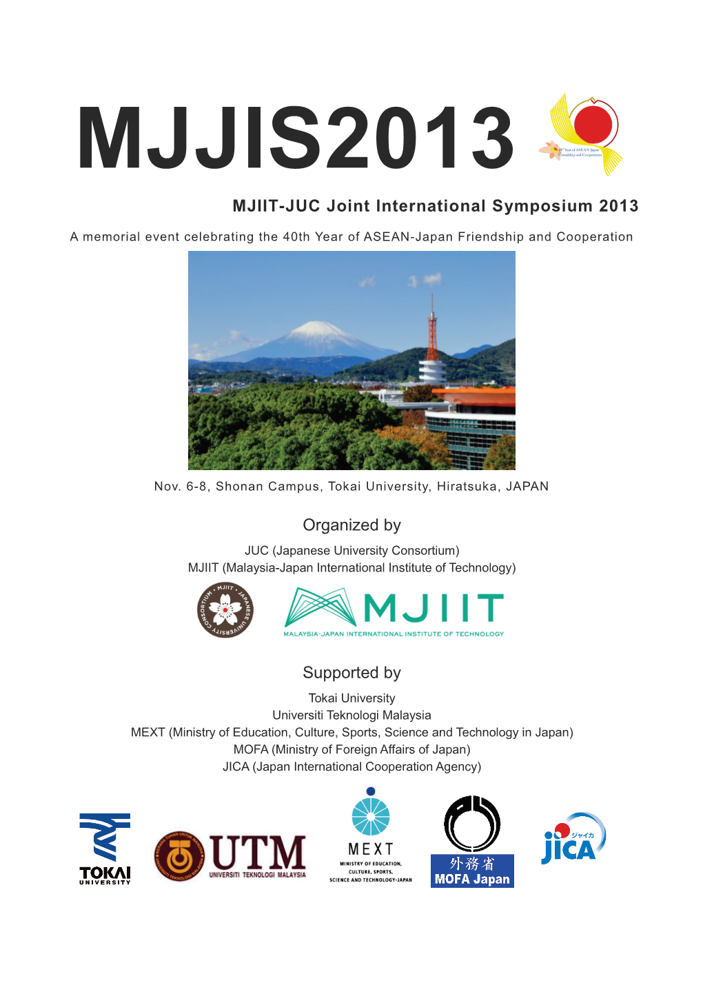 MJIIT-JUC Joint International Symposium 2013 Organized By