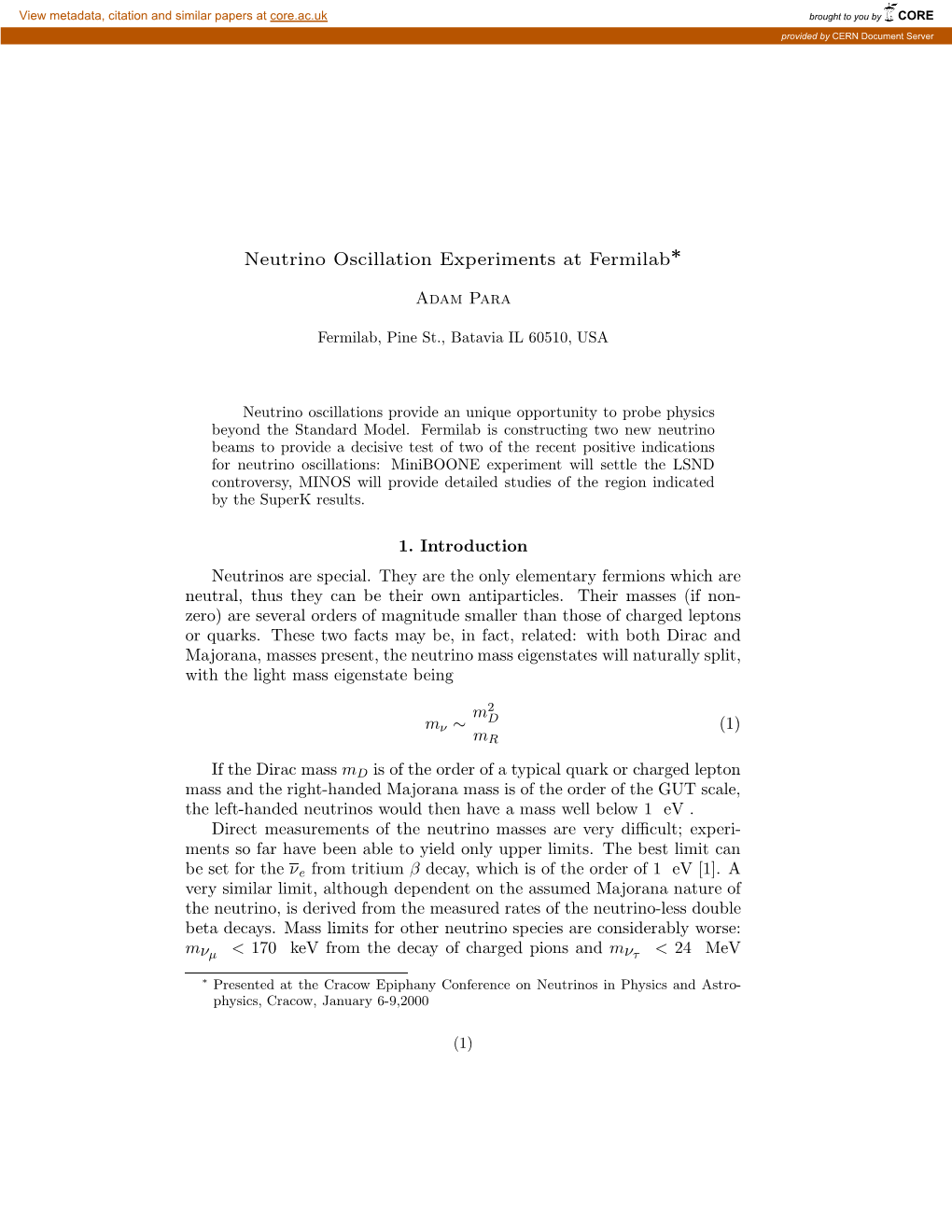 Neutrino Oscillation Experiments at Fermilab ∗