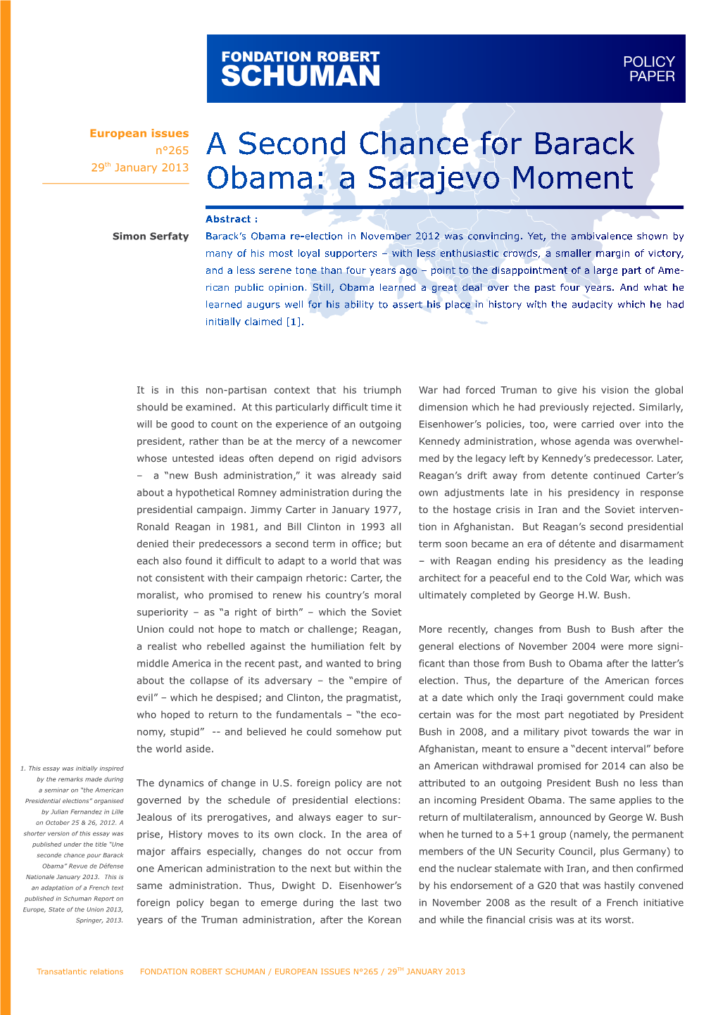 A Second Chance for Barack Obama: a Sarajevo Moment