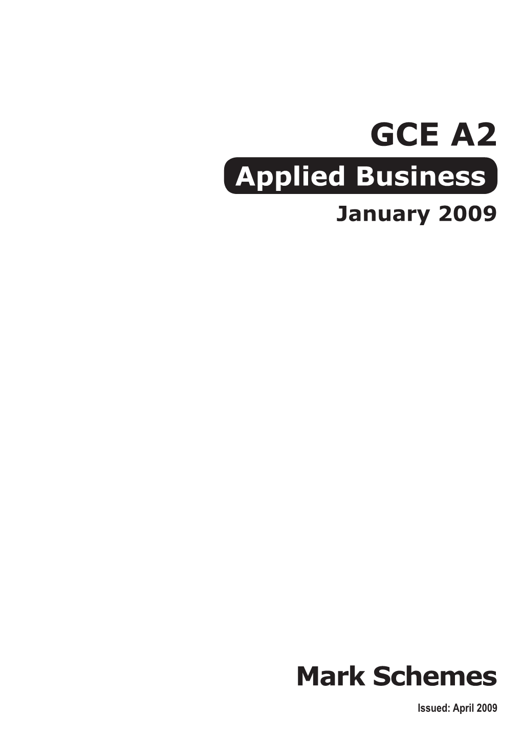 (1) GCE A2 Applied Bus Pub MS Jan09.Indd