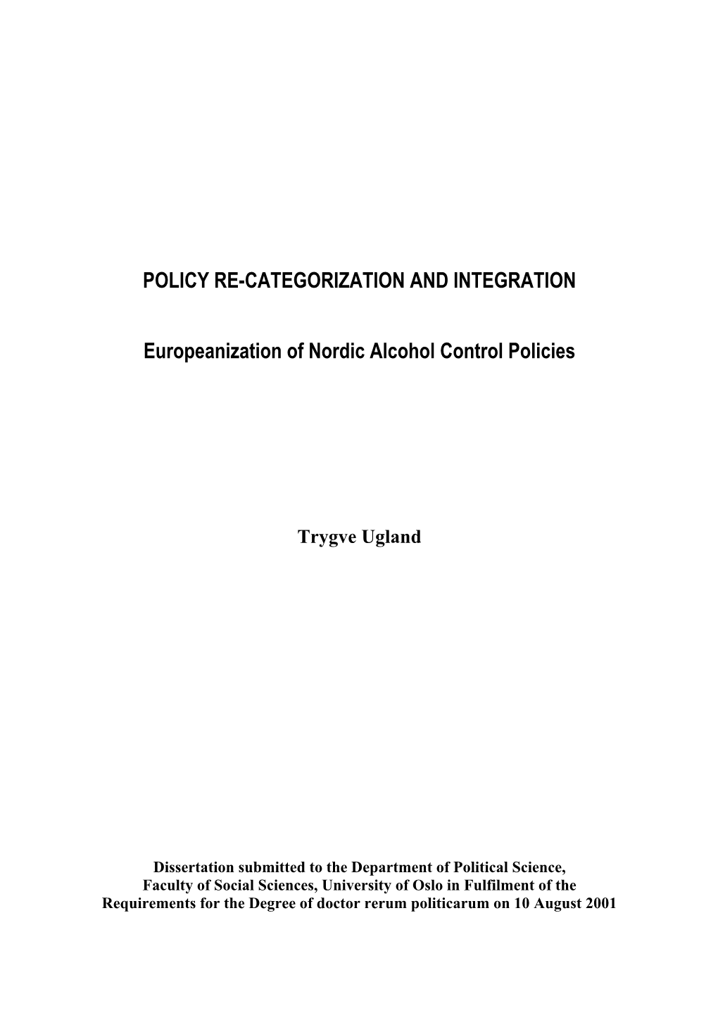 POLICY RE-CATEGORIZATION and INTEGRATION Europeanization Of