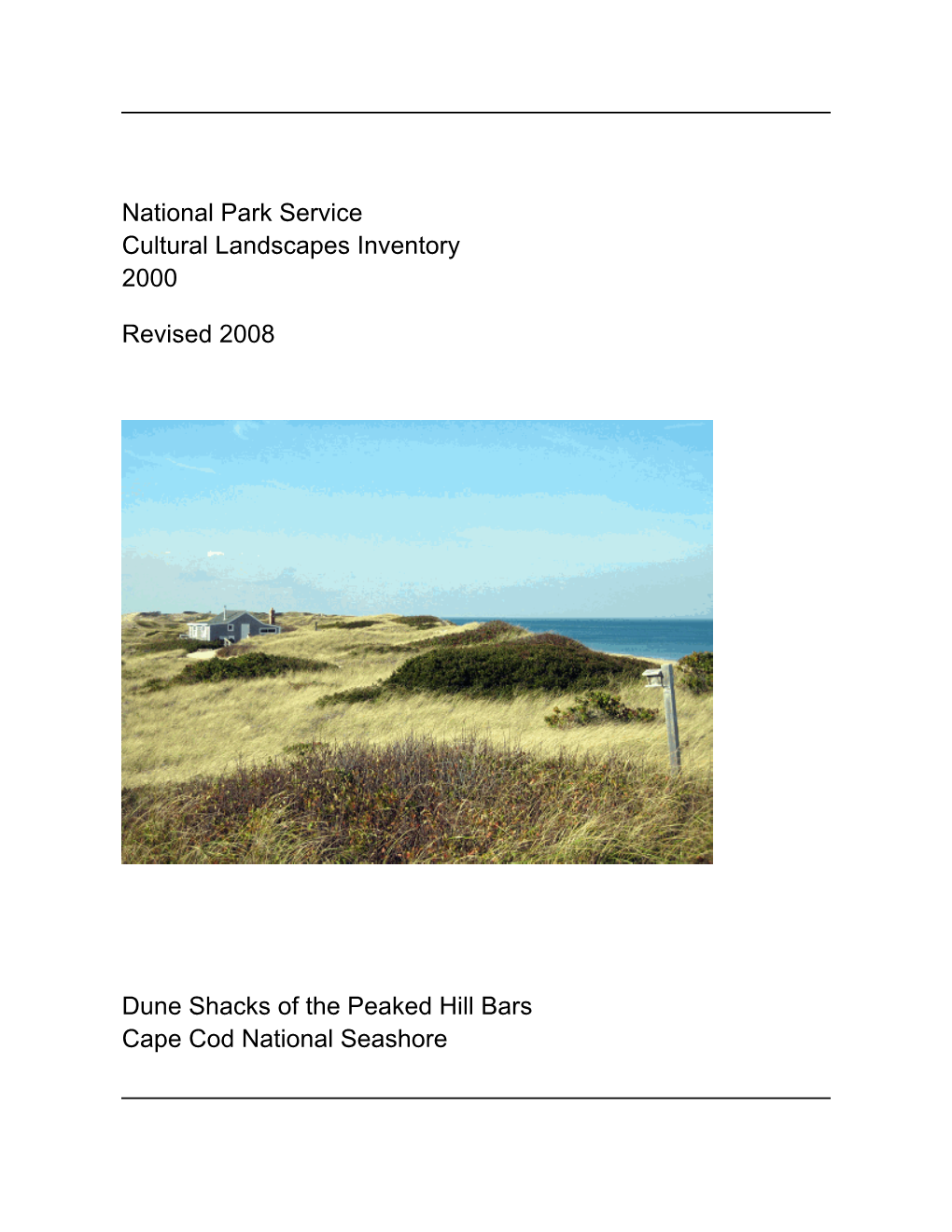 National Park Service Cultural Landscapes Inventory 2000 Dune