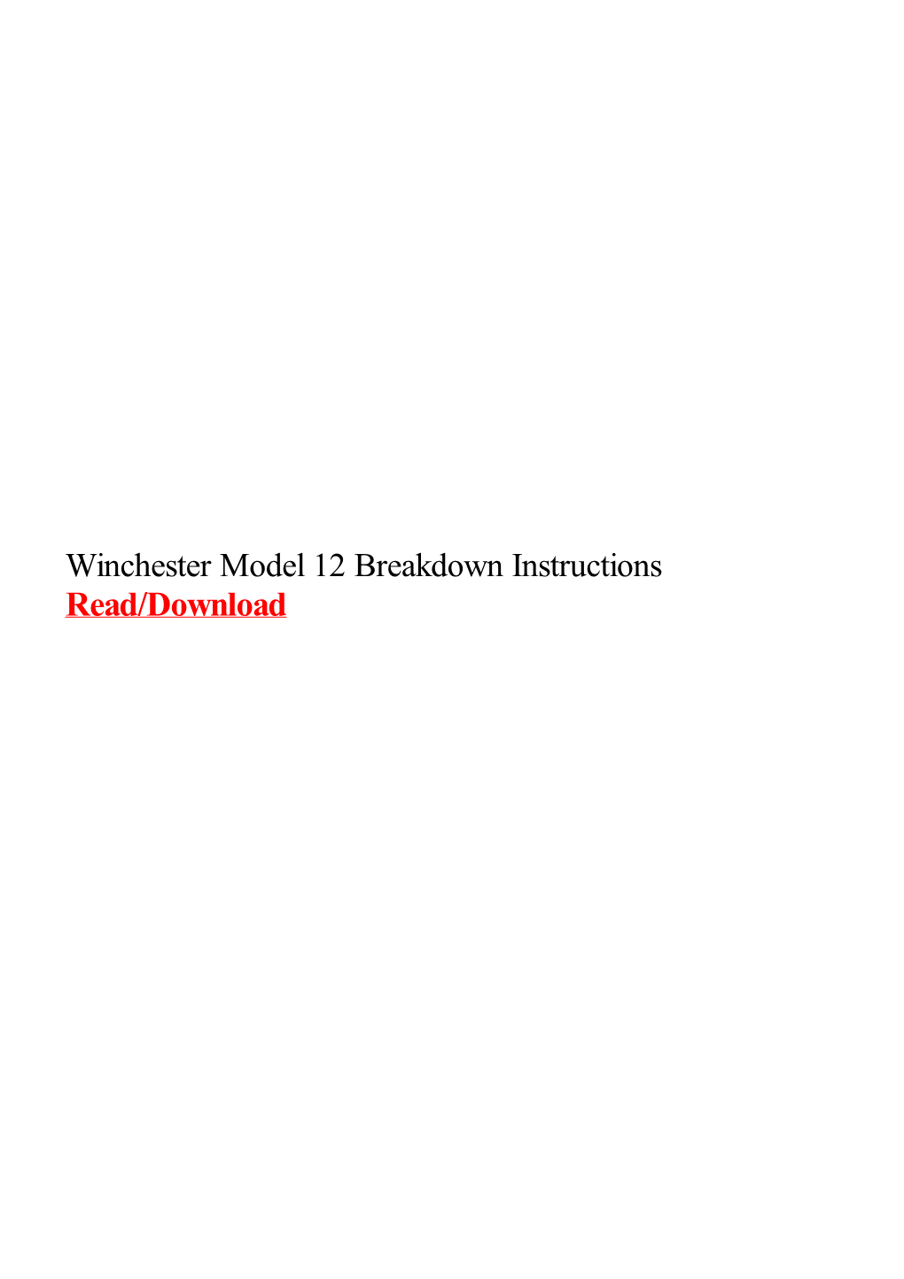 Winchester Model 12 Breakdown Instructions