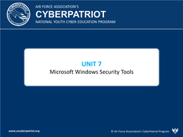 UNIT 7 Microsoft Windows Security Tools