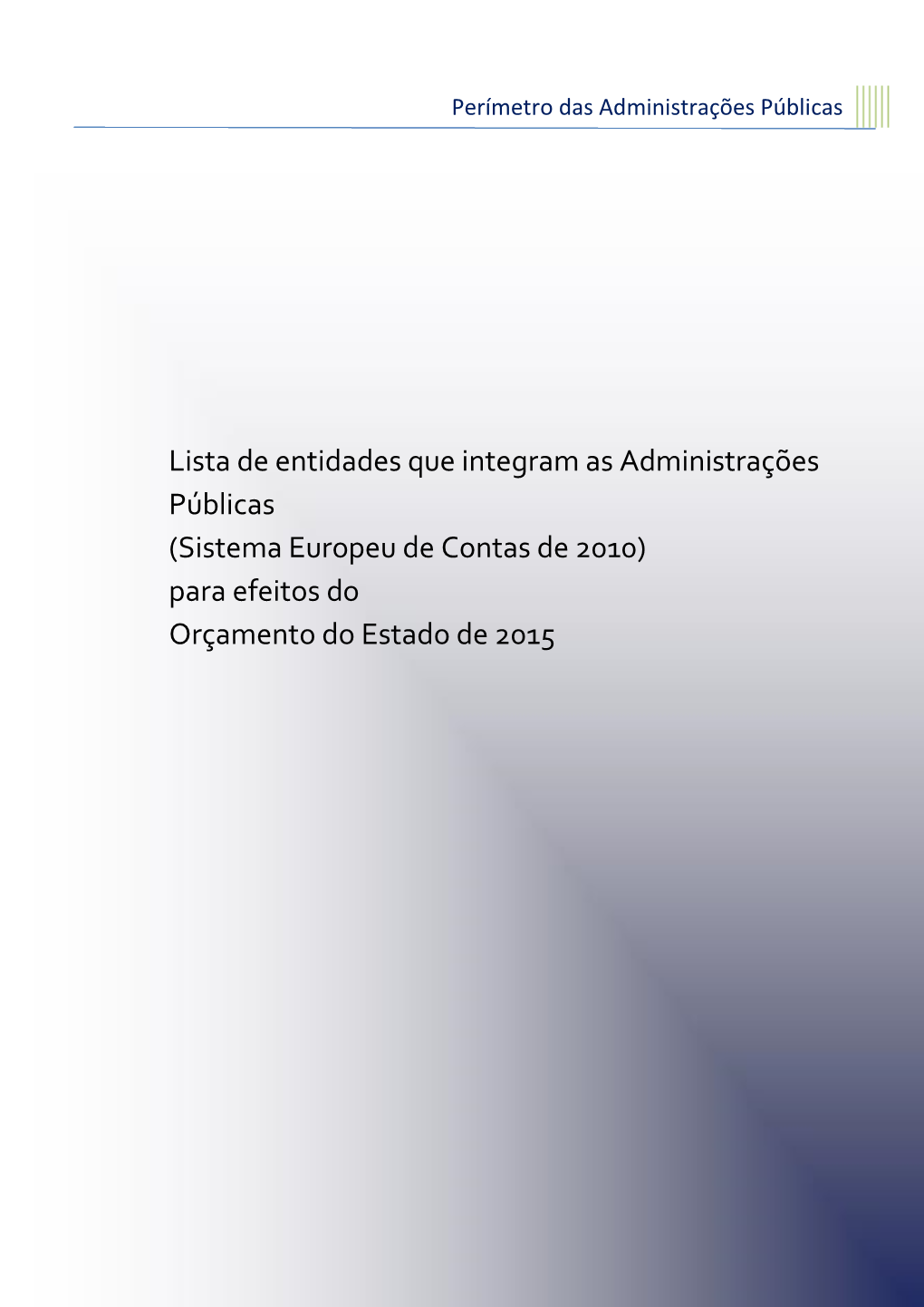 Lista De Entidades Que Integram As Administrações Públicas