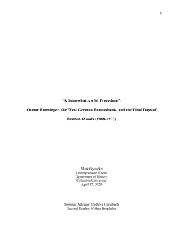 “A Somewhat Awful Procedure”: Otmar Emminger, the West German Bundesbank, and the Final Days of Bretton Woods (1968-1973)