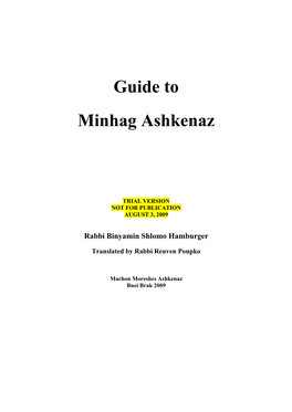 Guide to Minhag Ashkenaz, Gedolei Hadoros Al Mishmar Minhag Ashkenaz, and Other Books by the Same Author